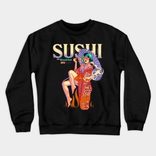 Sushi Geisha Crewneck Sweatshirt